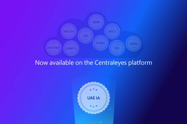 Centraleyes Announces the addition of the UAE IA Compliance Regulation to its Framework Library