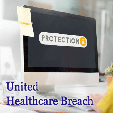 Protecting Patient Data Post-Change Healthcare Breach